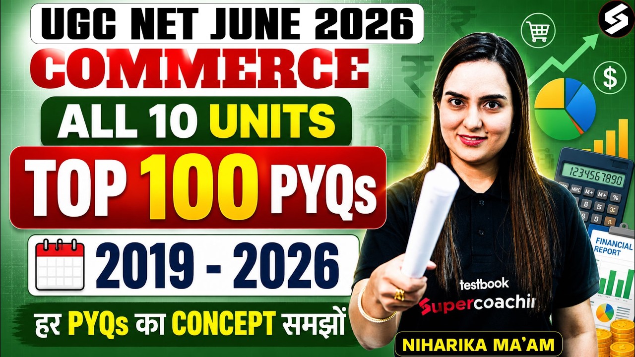 UGC NET Commerce Classes | UGC NET Commerce All 10 Units PYQs | UGC NET Commerce By Niharika Mam