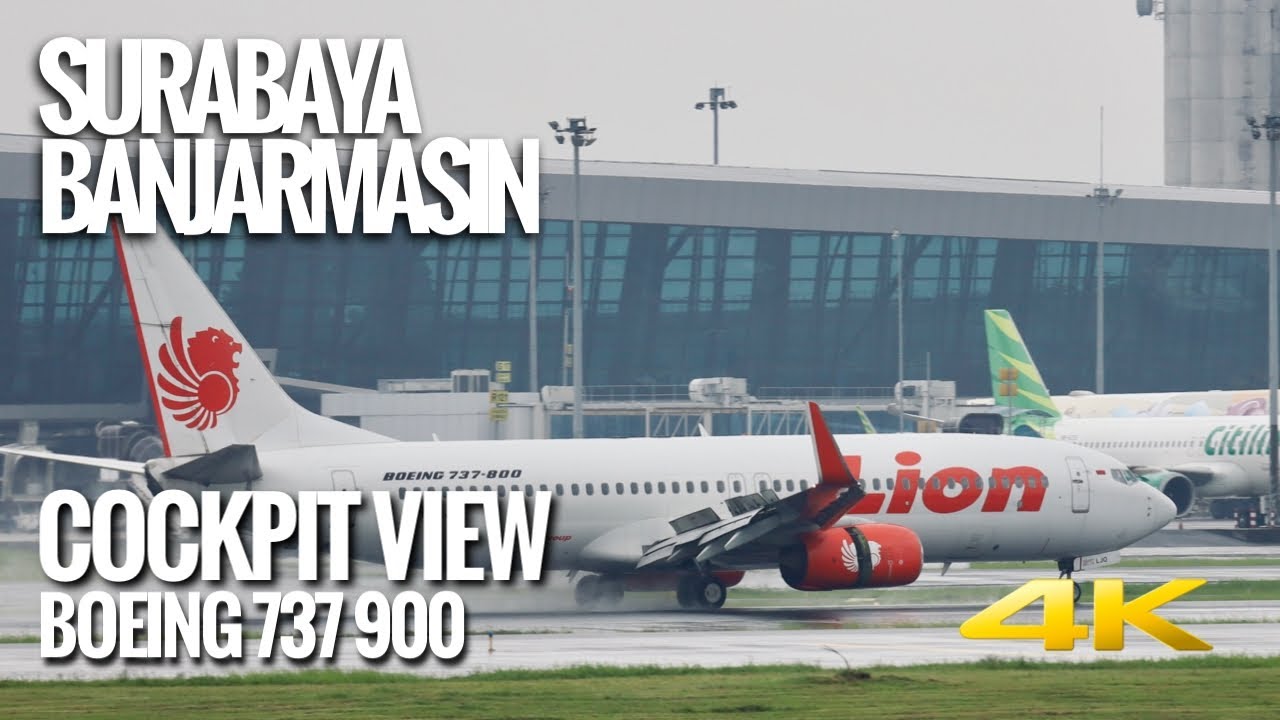 SURABAYA - BANJARMASIN // COCKPIT VIEW BOEING 737 900 + ATC COMMUNICATION // FULL 4K