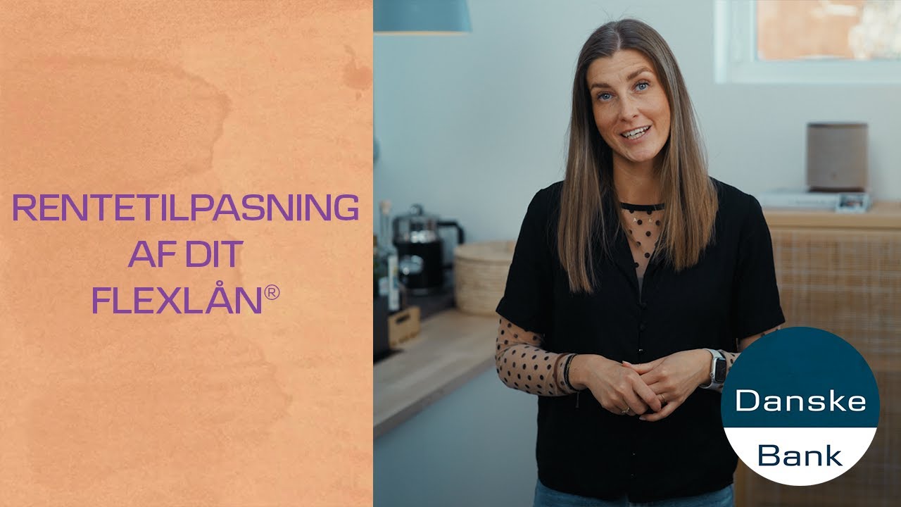 Explainer: Rentetilpasning af dit FlexLån(R)