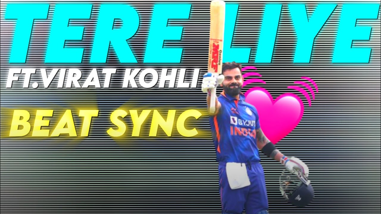 Tere Liye Ft.Virat Kohli ☺️💓 Beat Sync 👀 | Subscribe 🥺 | 18_editz