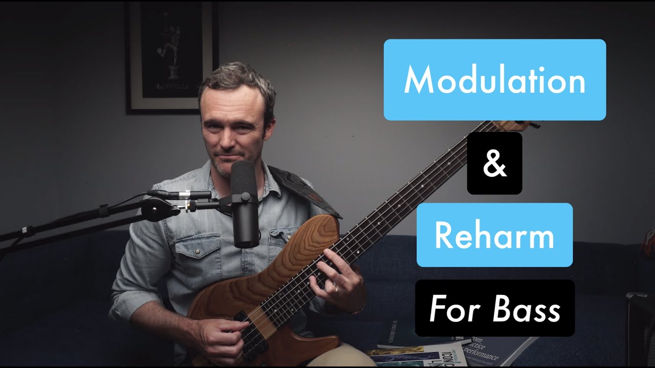 Modulation and Reharm Techniques for Bass