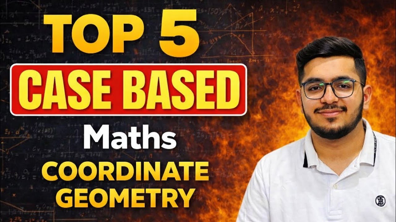 Top 5 Case Based Questions | Coordinate Geometry Class 10 Maths | CBSE 2026