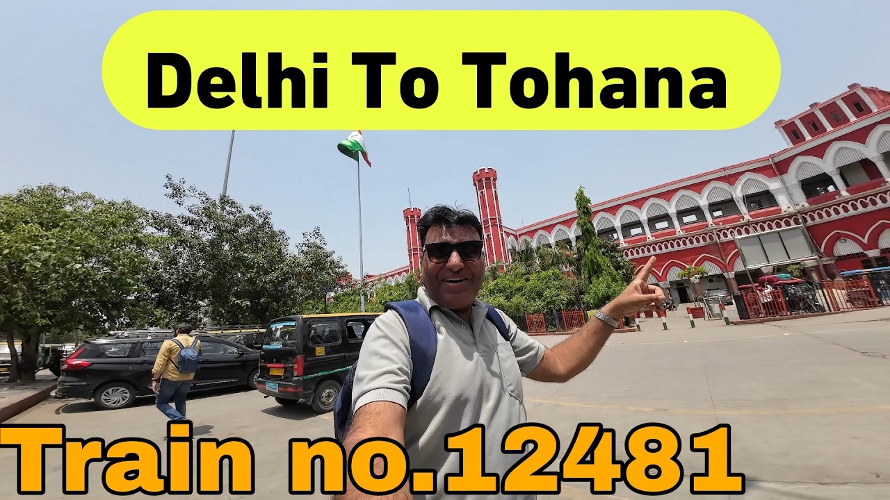 Delhi To Tohana | Delhi To Shriganganagar | Old Delhi Railway Station To Tohana | Indian Railways
