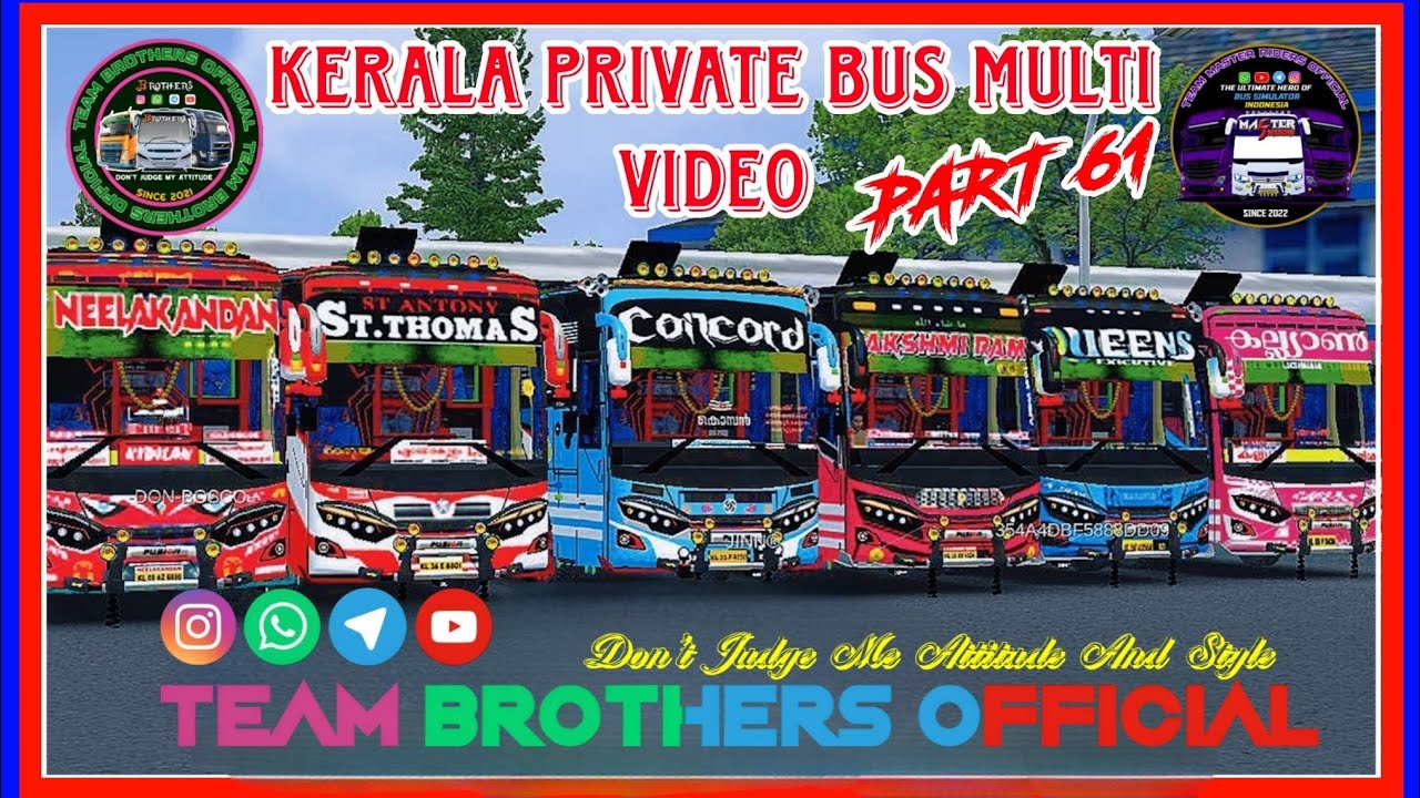 𝐊𝐄𝐑𝐋𝐀 𝐏𝐑𝐈𝐕𝐀𝐓𝐄 𝐁𝐔𝐒 𝐌𝐔𝐋𝐓𝐈 𝐕𝐈𝐃𝐄𝐎 𝐏𝐀𝐑𝐓 𝟔𝟭 /𝗧𝗘𝗔𝗠 𝗕𝗥𝗢𝗧𝗛𝗘𝗥𝗦 𝗢𝗙𝗙𝗜𝗖𝗜𝗔𝗟