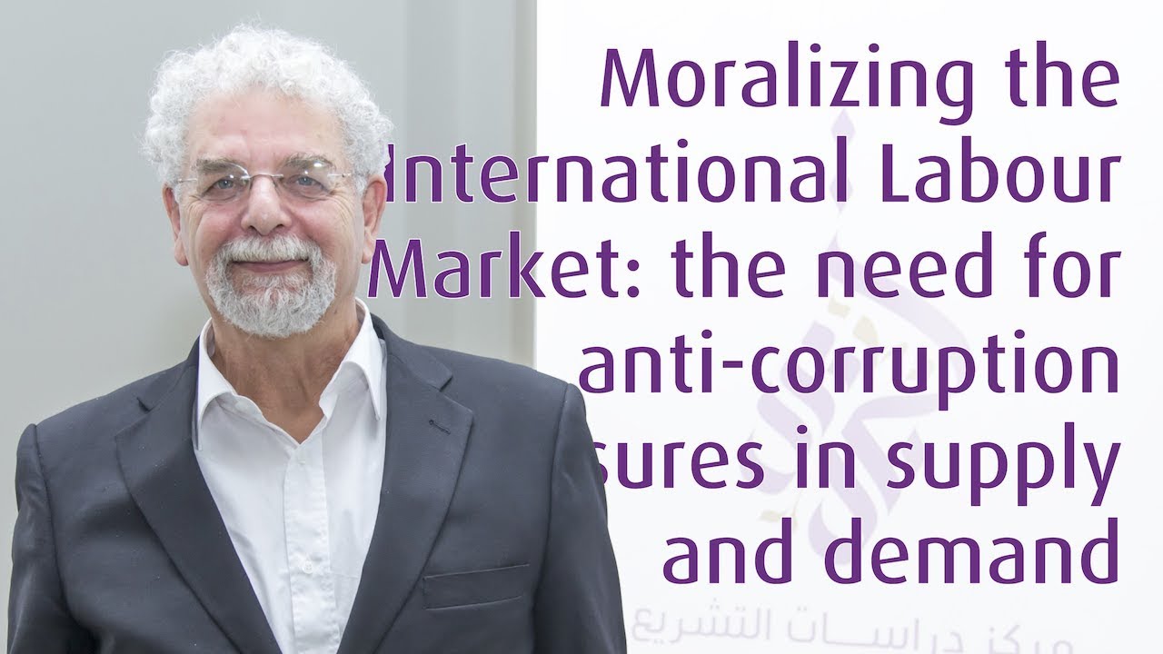 Moralizing the International Labour Market: the need for anti-corruption measures