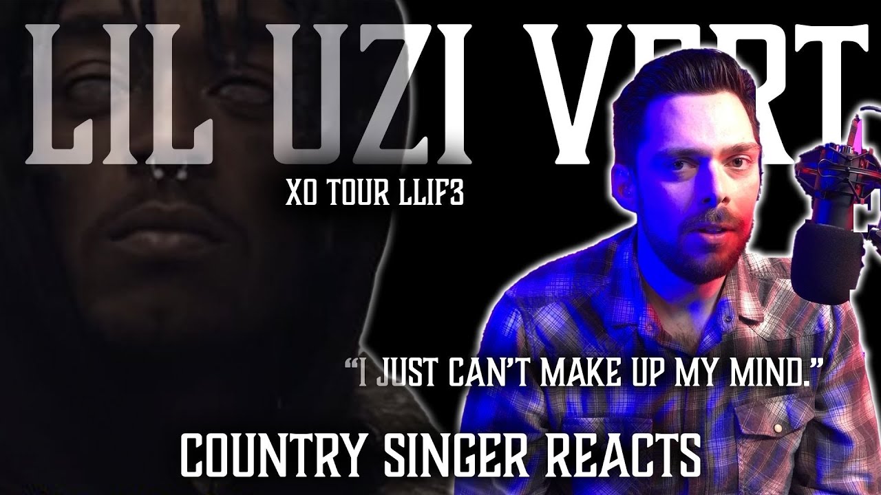 Country Singer Reacts To Lil Uzi Vert XO Tour Llif3