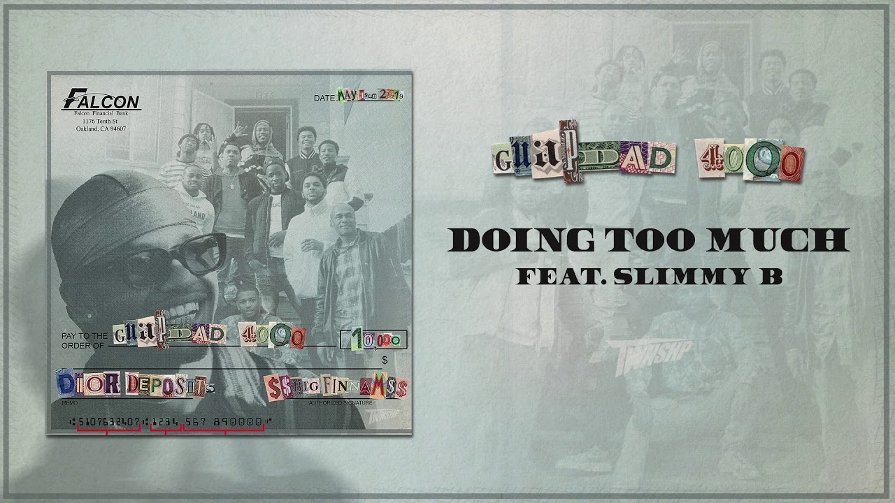 Guapdad 4000 - Doing Too Much (feat. Slimmy B) [Official Audio]