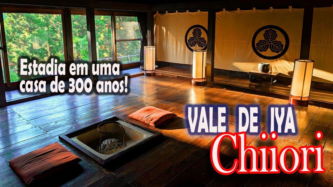 Chiiori: Estadia em uma casa de 300 anos no Jap&atilde;o Rural