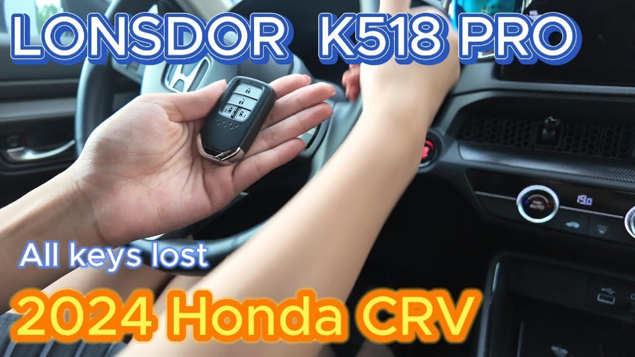 Lonsdor K518 Pro Program 2024 HONDA CRV All Smart Keys Lost- OBDII365
