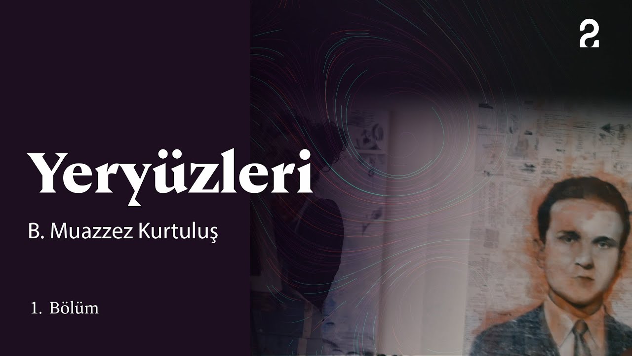 B. Muazzez Kurtuluş | Yeryüzleri | 1. Bölüm   @trt2
