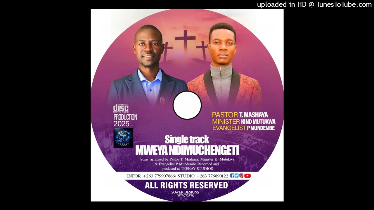 MWEYA NDIMUCHENGETI BY PASTOR T MASHAYA AND FRIENDS