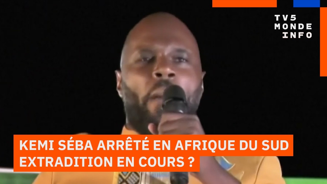 Kemi S&eacute;ba arr&ecirc;t&eacute; en Afrique du Sud : Pourquoi le B&eacute;nin demande son extradition ?