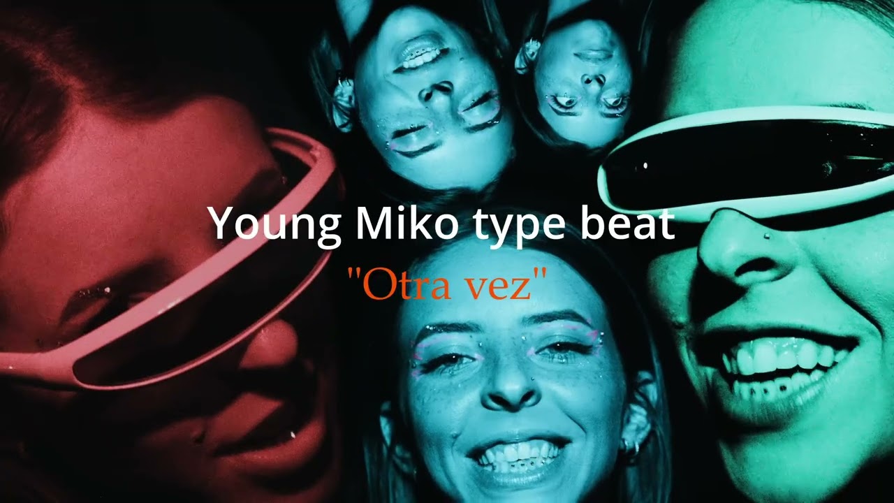 *Free*  Young Miko type beat "Otra vez" *Free*