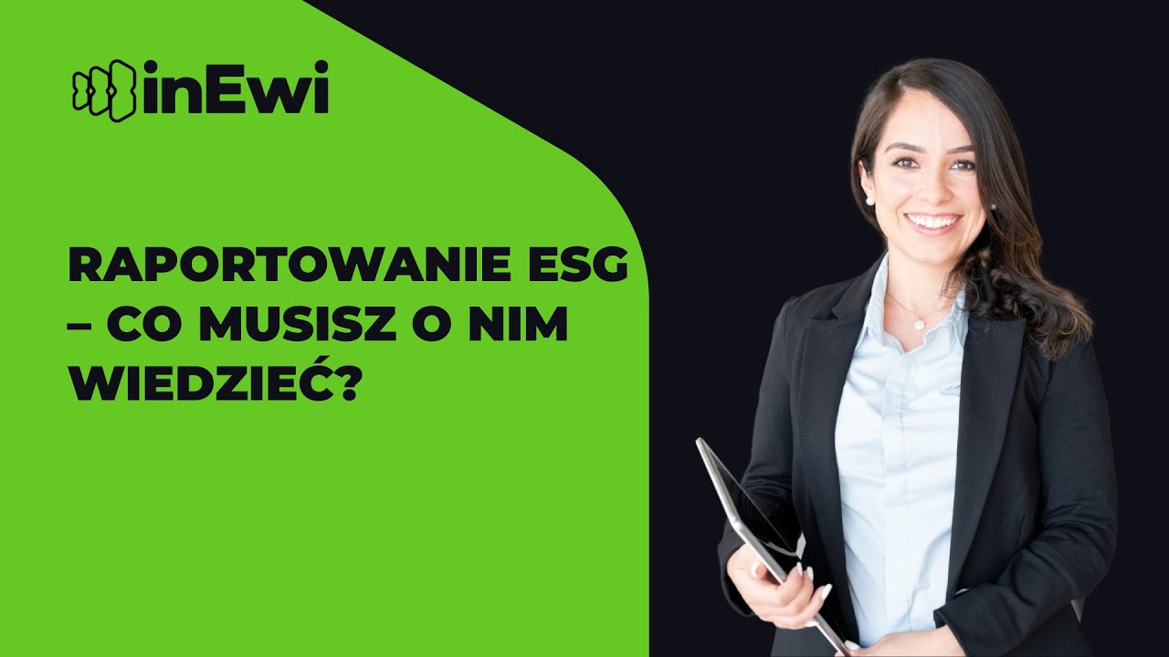 Raportowanie ESG - jakich firm dotyczy?