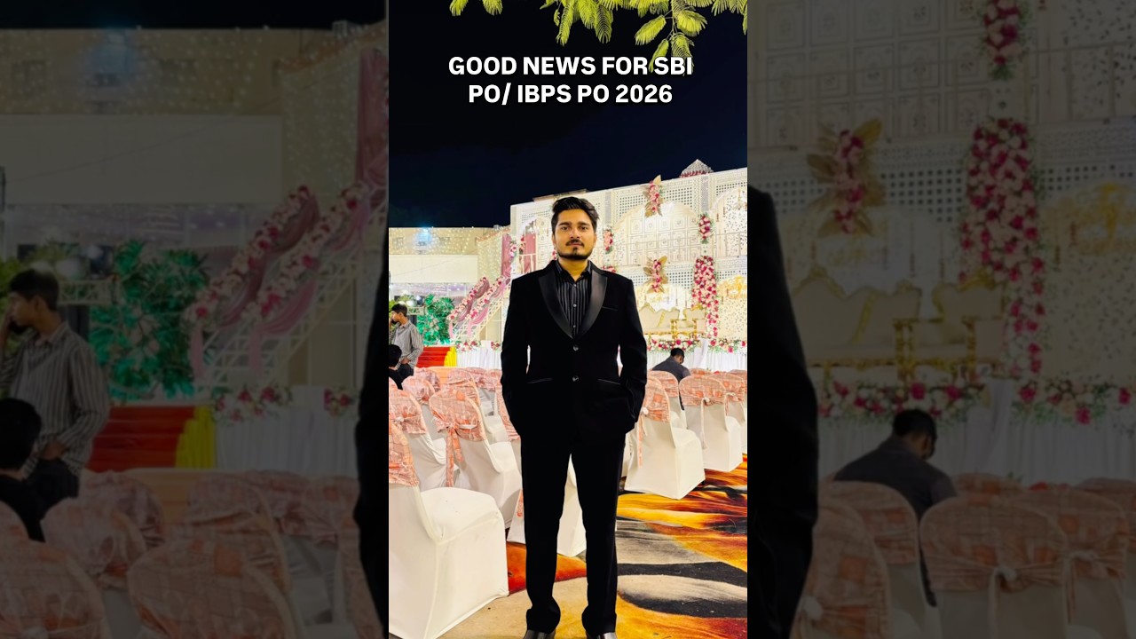 Good News for SBI PO / IBPS PO 2026
