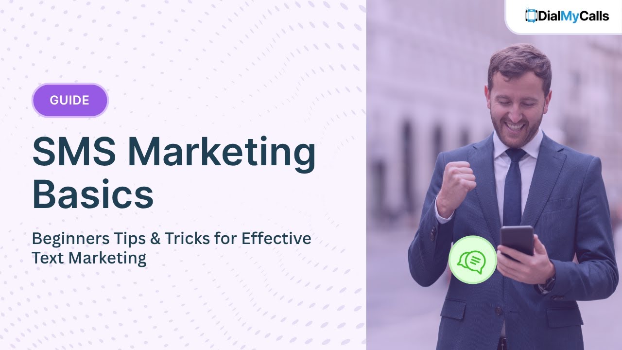 SMS Marketing Basics: Beginner's Tips & Tricks for Effective Text Marketing