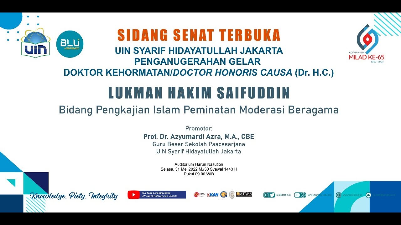 SIDANG SENAT TERBUKA UIN SYARIF HIDAYATULLAH JAKARTA PENGANUGRAHAN GELAR DOKTOR KEHORMATAN