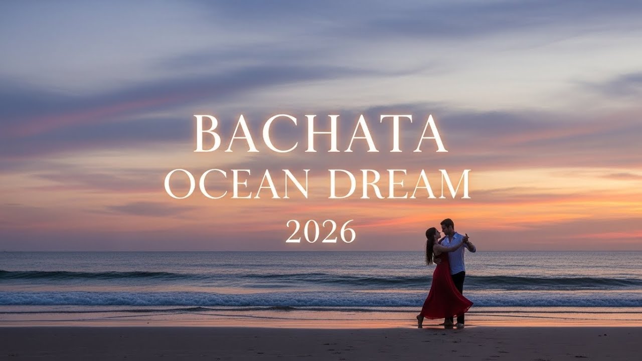 Bachata para el Alma 2026 | Música Moderna y Emocional para Momentos Especiales
