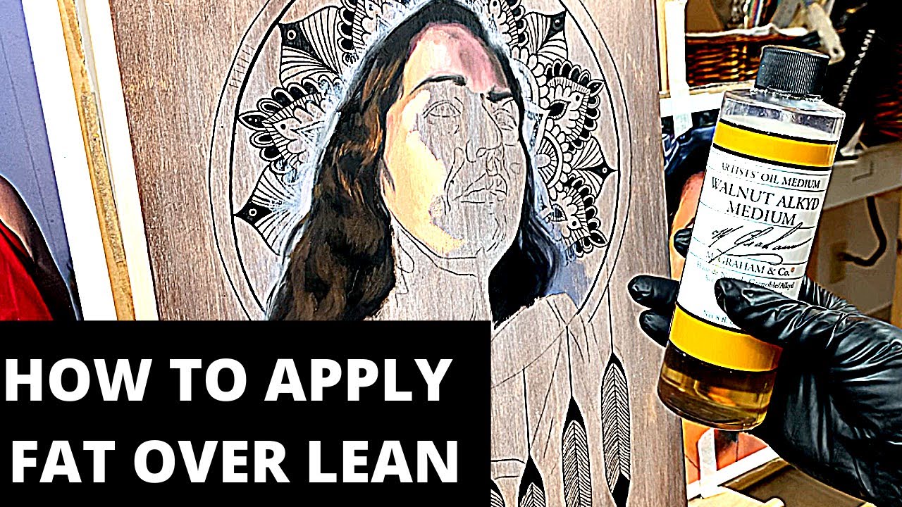 How to Apply Fat over Lean | Oil Painting For Beginners Basic Techniques