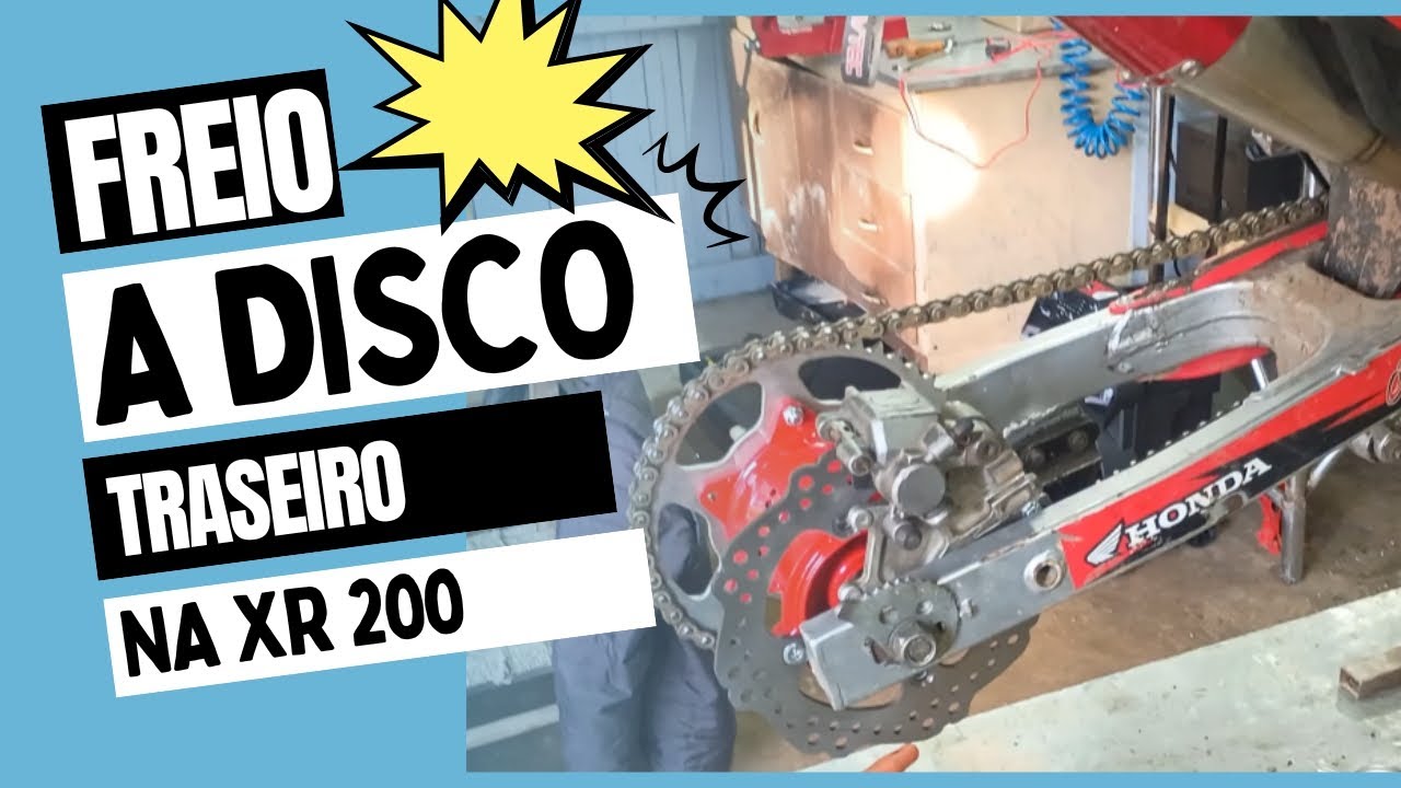 Freio a disco traseiro na xr 200
