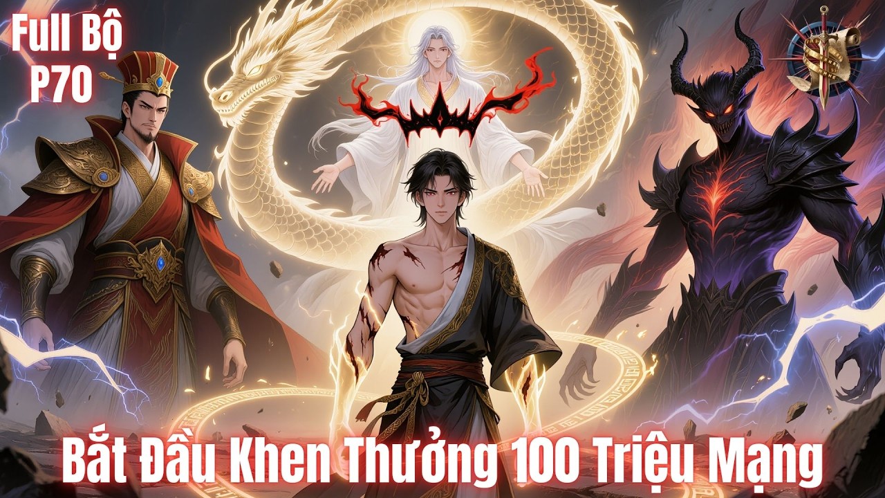 [Dịch Full] Bắt Đầu Khen Thưởng 100 Triệu Mạng | Chương 1621 - 1660 | P70