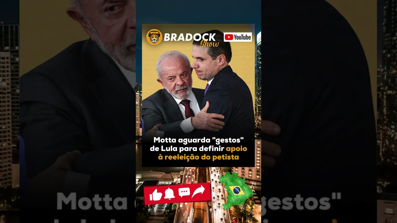 Motta aguarda  gestos de Lula para definir apoio à reeleição do petista