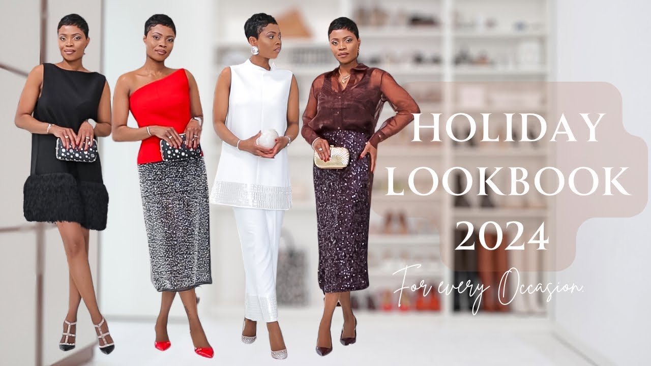 HOLIDAY LOOKBOOK | ELEGANT CHIC OUTFIT IDEAS 2024 | ama loves beauty