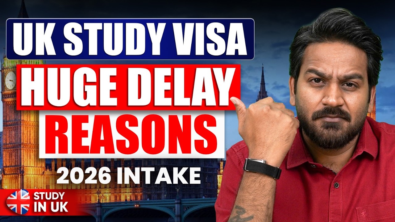UK Study Visa Huge Delay Reasons and Solutions 2026 | UK Visa Updates 2026