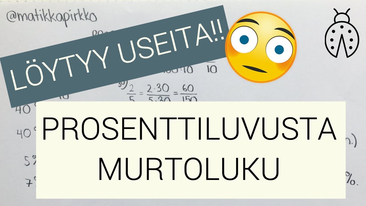 Prosenttiluku murtoluvuksi 🤓// Matikkapirkko