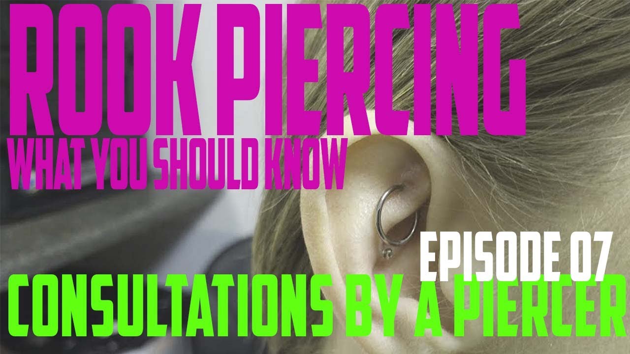 2022 Rook Piercing What You Should Know - Consolations by a Piercer EP07