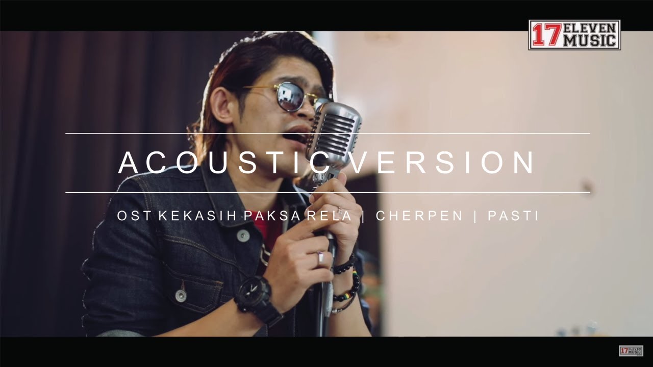 🔴OST KEKASIH PAKSA RELA - CHERPEN 