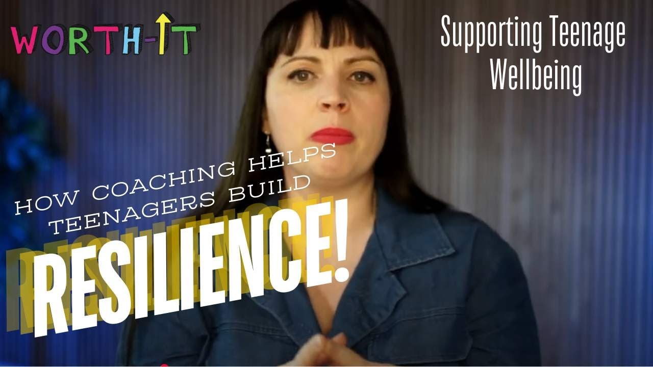 How Coaching Builds Resilience in Young People | Teen Coaching Benefits