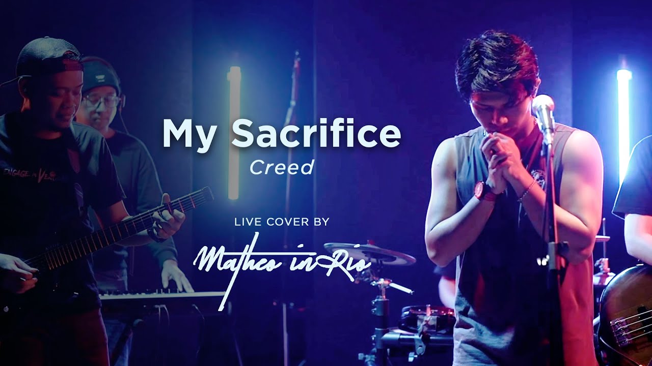 My Sacrifice - Creed (Live Cover by Matheo in Rio)
