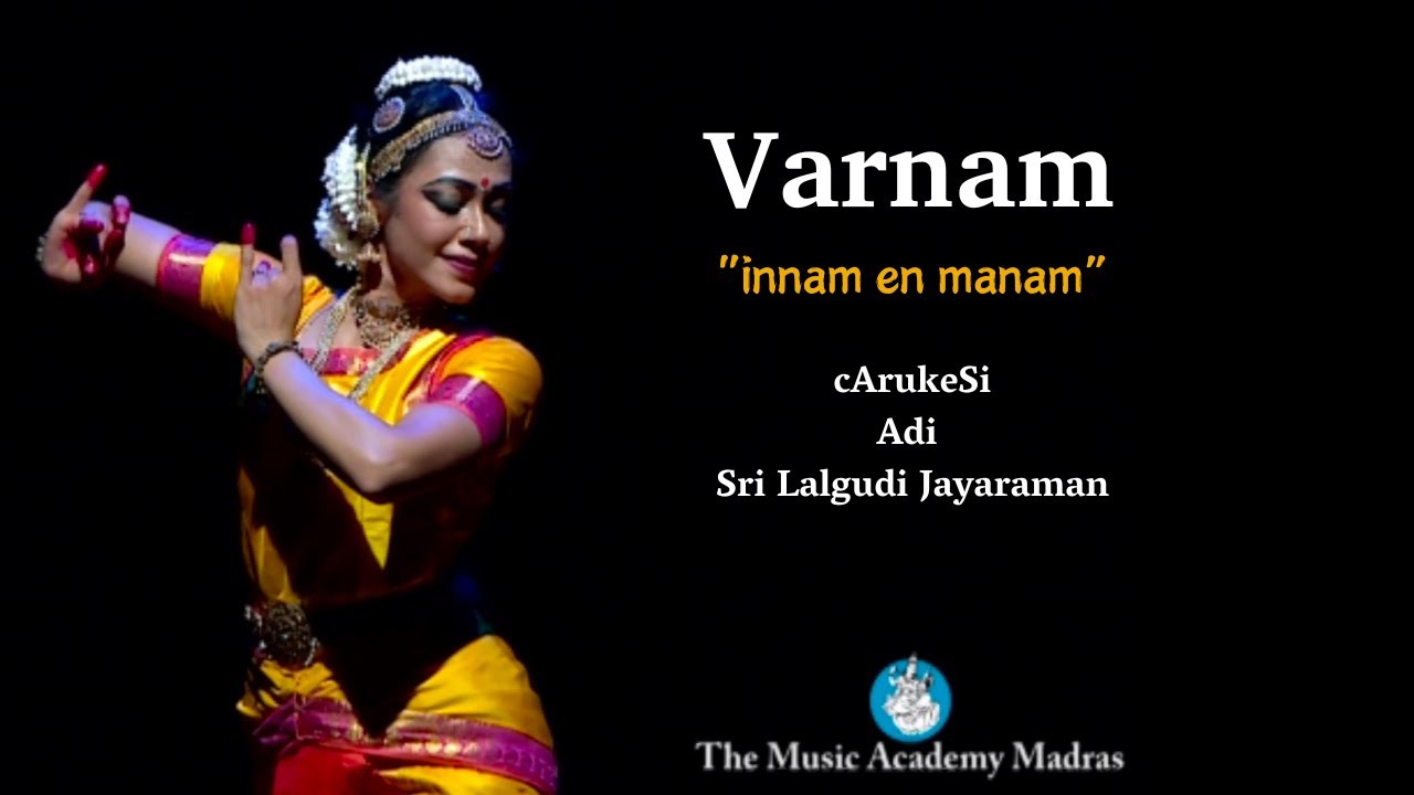 Varnam | Music Academy Dance Festival 2020