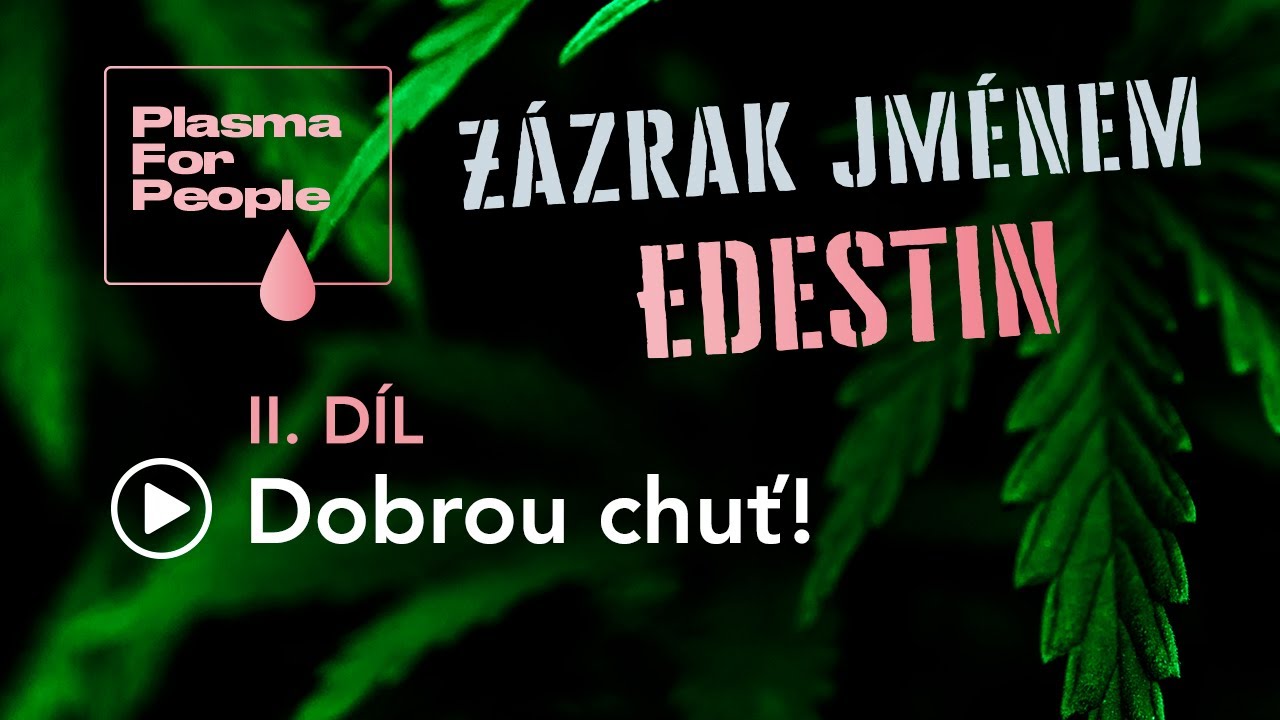 Z&aacute;zrak jm&eacute;nem edestin, 2  d&iacute;l