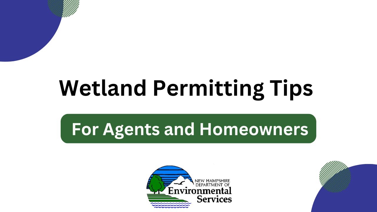 For Agents and Homeowners: Wetland Permitting Tips to Consider