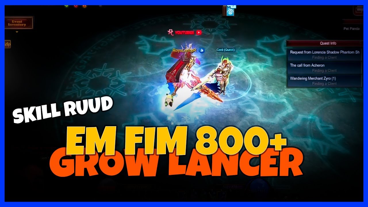 COLOCANDO AS SKILLS RUUD NA GROW LANCER E FAZENDO A QUEST LV800 - SPEED SERVER REALMU