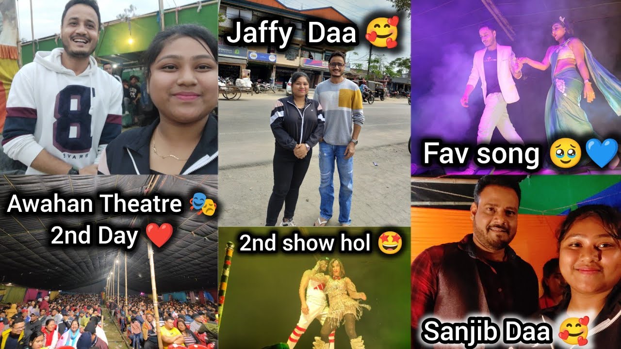 Awahan Theatre 🎭 ll Second Day 🥰 ll Mur Tez Mur Morom 🥹 ll Full Enjoy 🤩 ll Vlog-32 ll V-35