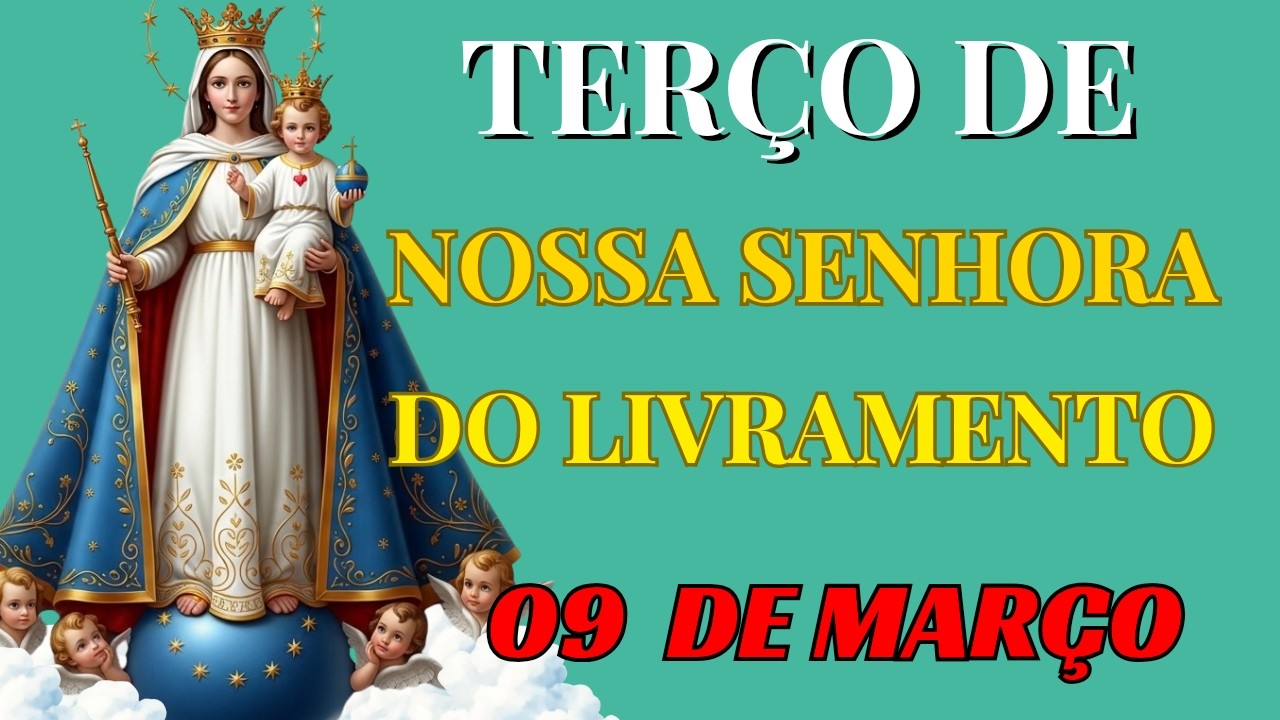 TERÇO DE NOSSA SENHORA DO LIVRAMENTO 🙏 LIBERTAI NOS DO MAL VISÍVEL E INVISÍVEL