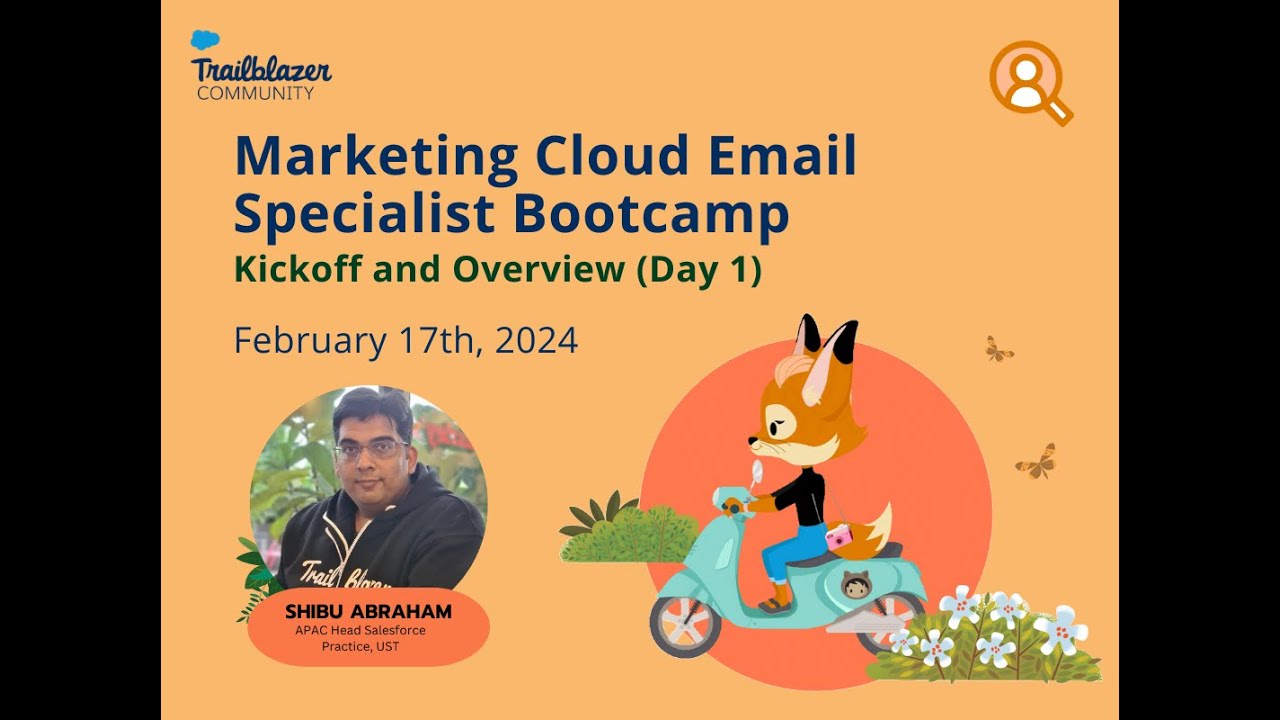 Bootcamp- Prepare for Your Marketing Cloud Email Marketing Specialist Certification Exam (Day 1)