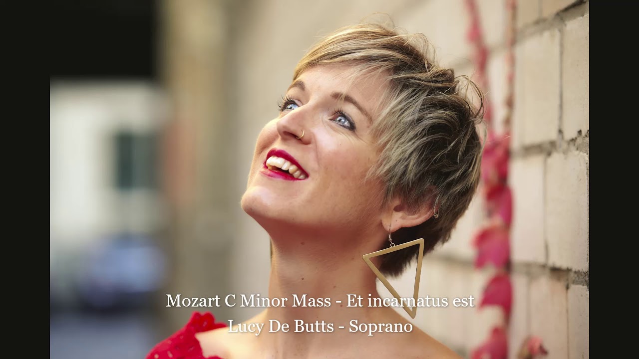 Mozart : Et incarnatus est : Lucy De Butts