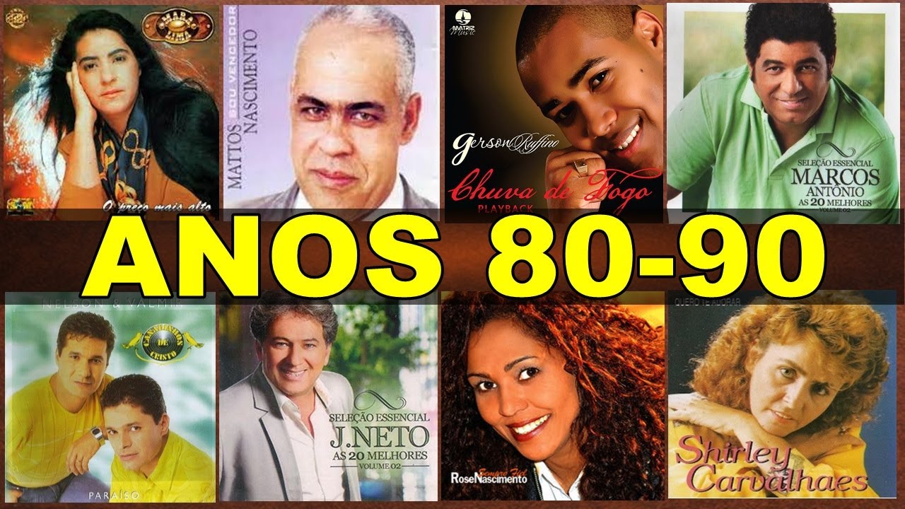 Hinos dos Anos 80-90 - Os Melhores