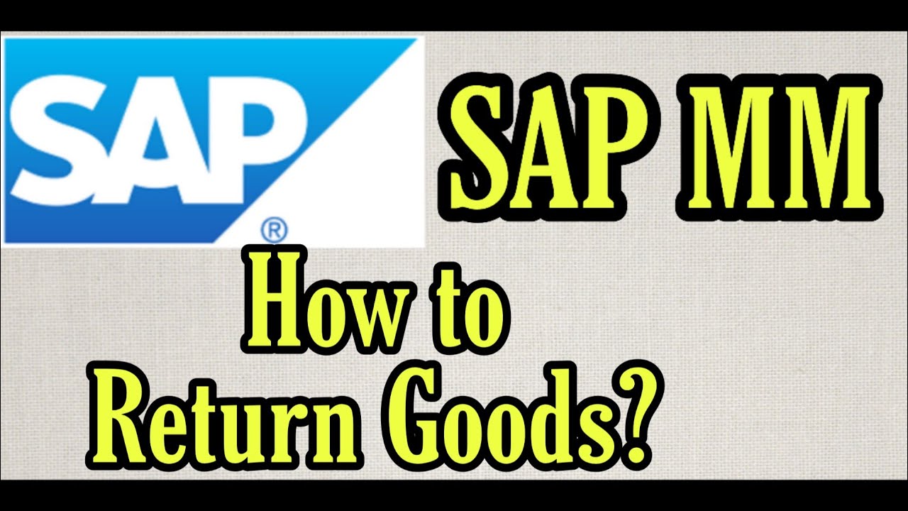 (18)Return Goods | SAP MM | How to return material?