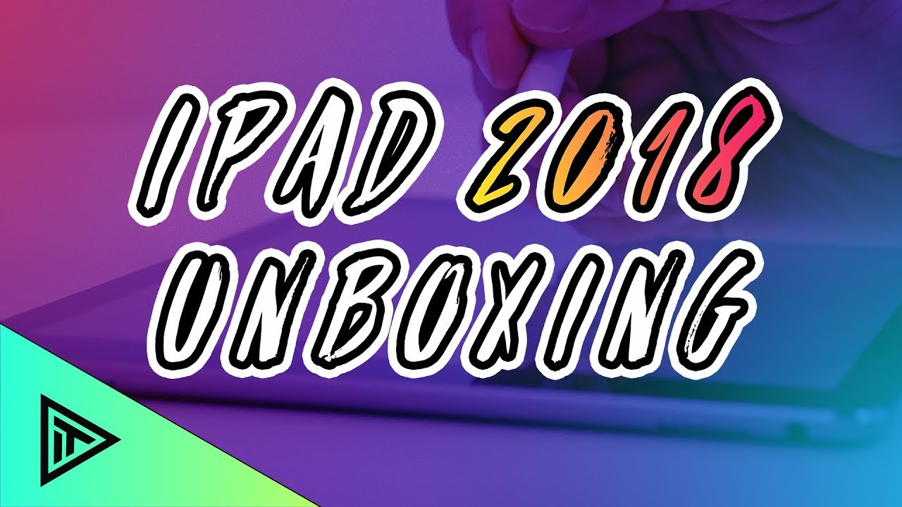NEW APPLE IPAD 2018 UNBOXING / SETUP / ERSTEINRICHTUNG [DEUTSCH/GERMAN]
