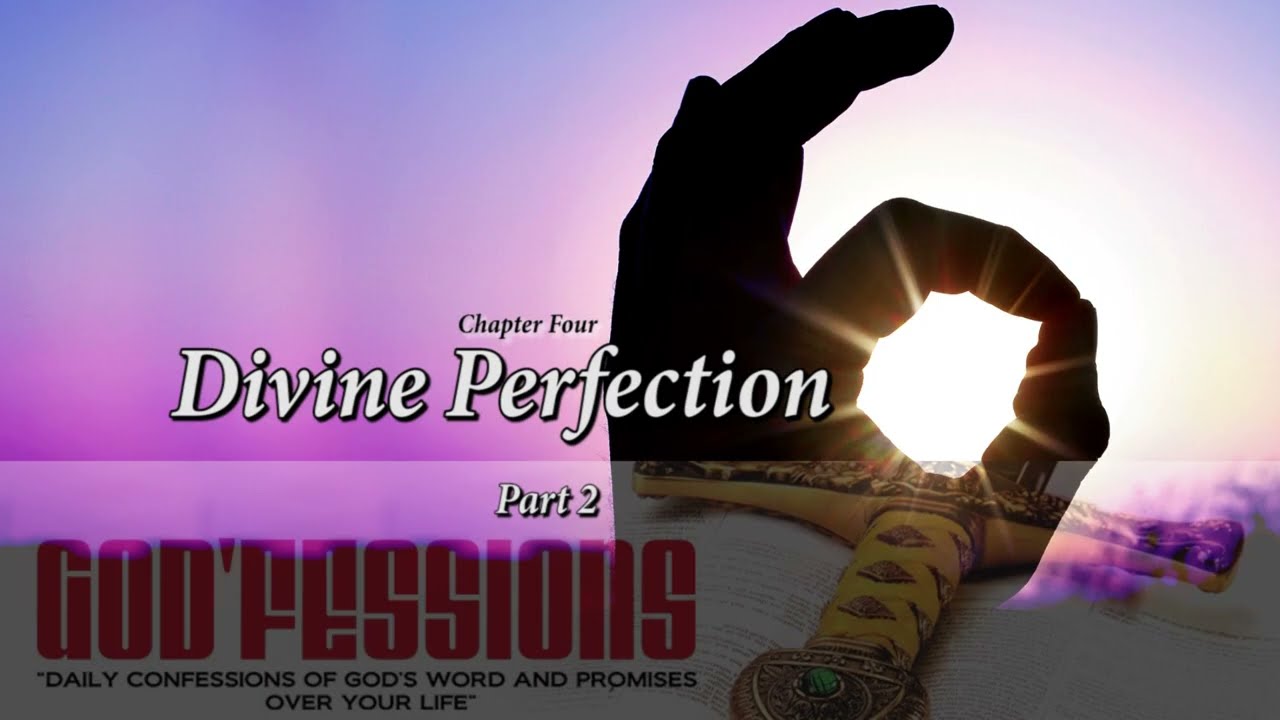 Divine Perfection (Chapter 4b) #GodFessions
