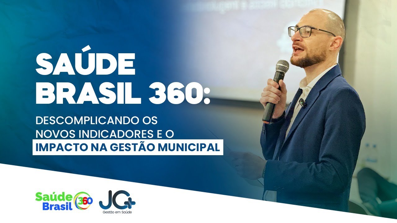 ✅ Saúde Brasil 360: Indicadores, Gestão e Financiamento da APS em 2026!