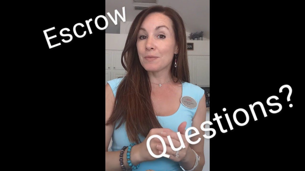 Escrow Questions