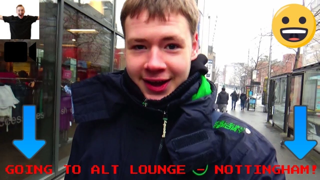 (OLD VIDEO) GOING TO ALT LOUNGE - NOTTINGHAM | My Review On ALT Lounge Nottingham