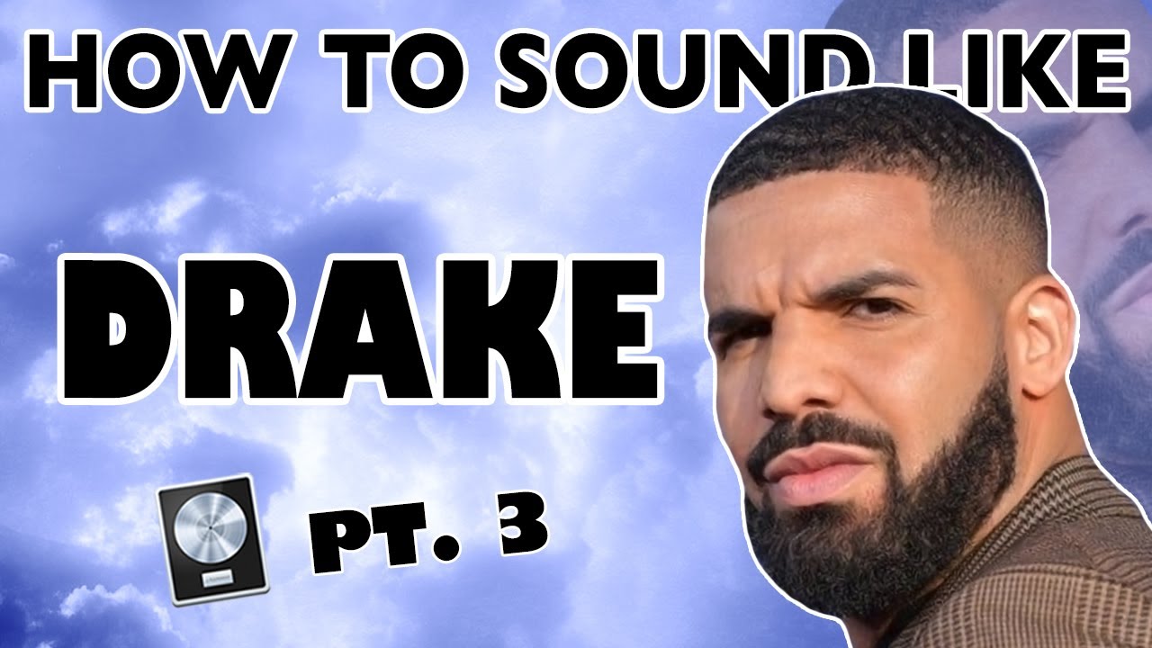 How to Sound Like DRAKE - 