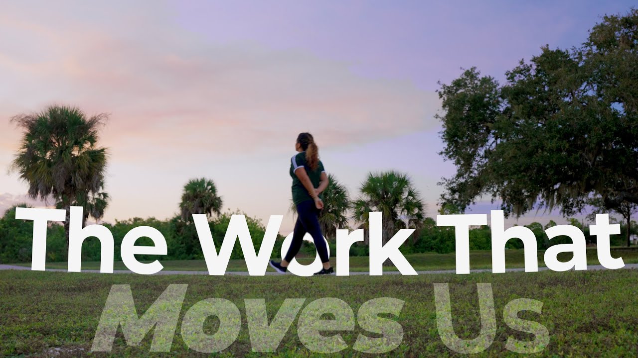 The Work That Moves Us